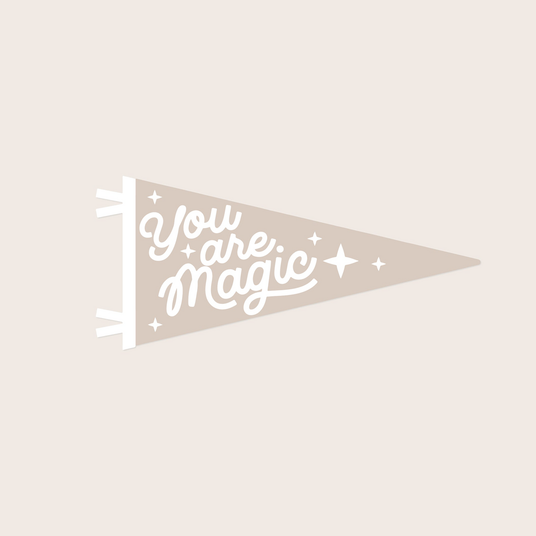 Wooden Pennant Banner - You are magic